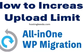 Increase All in One WP Migration plugin Upload limit